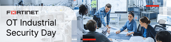 Fortinet - OT Industrial Security Days